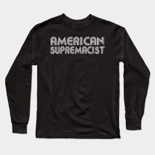 American Supremacist cities of america Long Sleeve T-Shirt